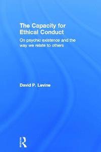 bokomslag The Capacity for Ethical Conduct