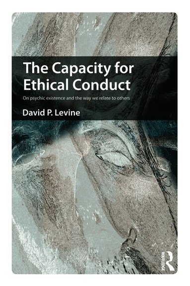 David Levine - Capacity for Ethical Conduct, Häftad