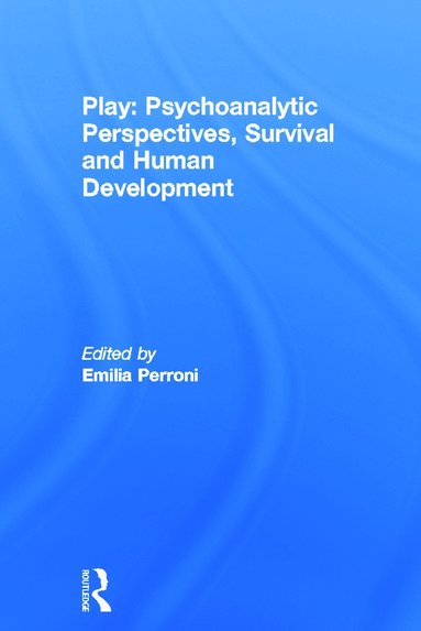 bokomslag Play: Psychoanalytic Perspectives, Survival and Human Development