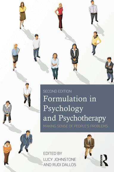 Lucy Johnstone, Rudi Dallos - Formulation in Psychology and Psychotherapy, Häftad