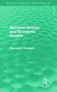 bokomslag National Income and Economic Growth (Routledge Revivals)