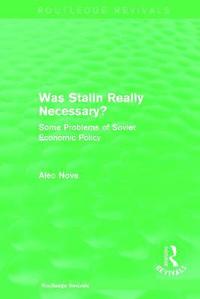 bokomslag Was Stalin Really Necessary? (Routledge Revivals)