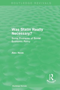 bokomslag Was Stalin Really Necessary? (Routledge Revivals)