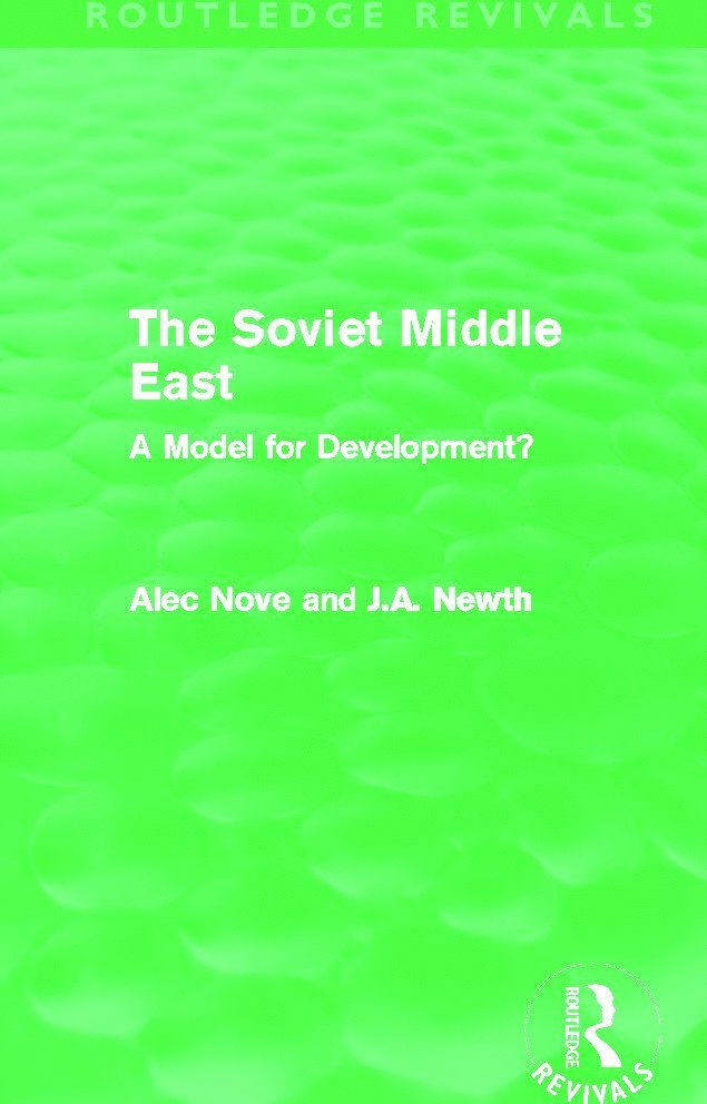 The Soviet Middle East (Routledge Revivals) 1