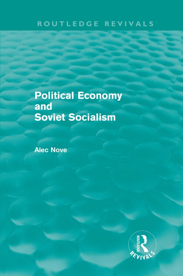 Political Economy and Soviet Socialism (Routledge Revivals) 1