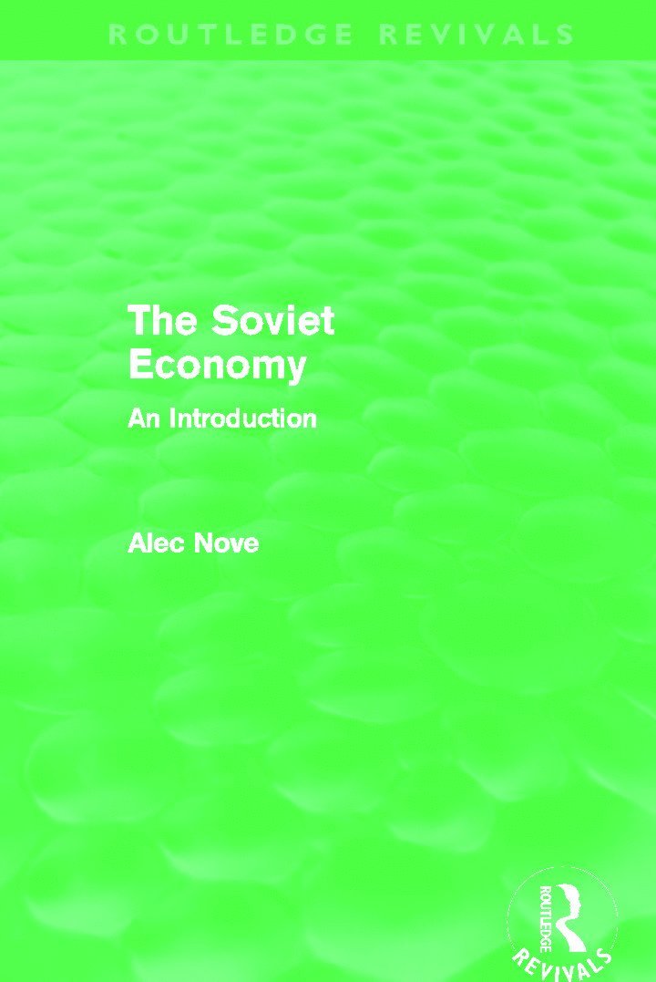 The Soviet Economy (Routledge Revivals) 1