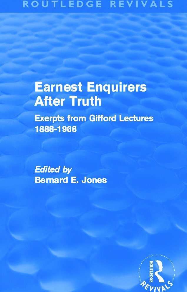 Earnest Enquirers After Truth (Routledge Revivals) 1