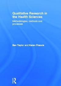 bokomslag Qualitative Research in the Health Sciences
