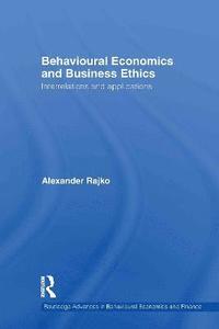 bokomslag Behavioural Economics and Business Ethics
