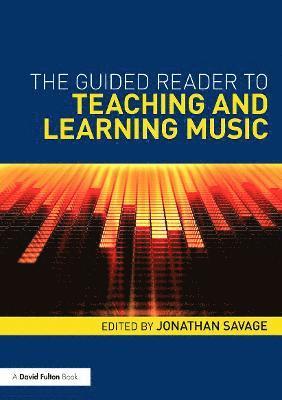 The Guided Reader to Teaching and Learning Music 1