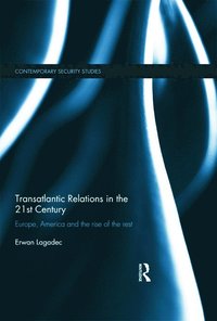 bokomslag Transatlantic Relations in the 21st Century