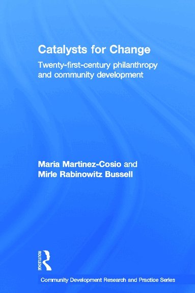 Maria Martinez-Cosio, Mirle Rabinowitz Bussell - Catalysts for Change, Inbunden