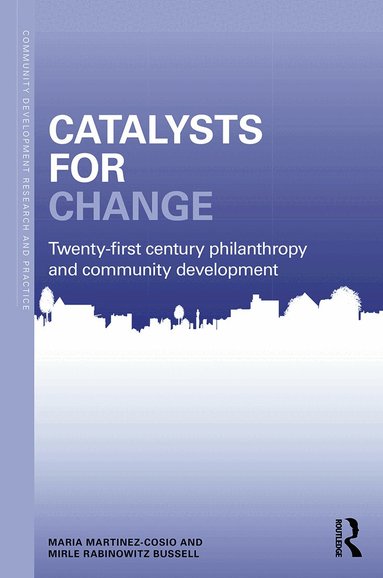 Maria Martinez-Cosio, Mirle Rabinowitz Bussell - Catalysts for Change, Häftad