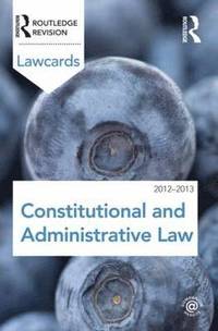 bokomslag Constitutional and Administrative Lawcards 2012-2013