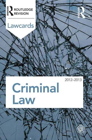 Routledge - Criminal Lawcards 2012-2013, Häftad