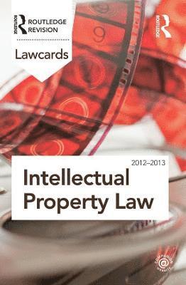 Routledge - Intellectual Property Lawcards 2012-2013, Häftad