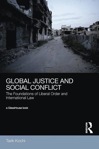 bokomslag Global Justice and Social Conflict