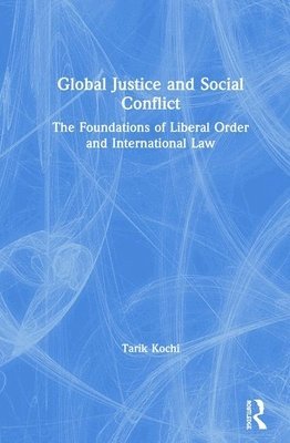 Global Justice and Social Conflict 1