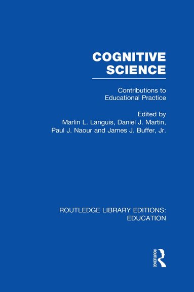 Marlin L. Languis, James Buffer, Daniel Martin, Paul Naour - Cognitive Science, Inbunden