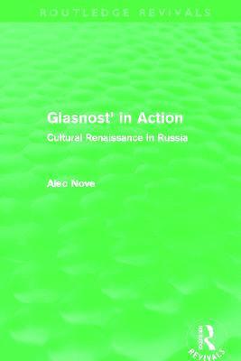 bokomslag Glasnost in Action (Routledge Revivals)