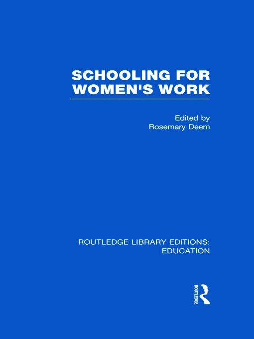 Schooling for Women's Work 1