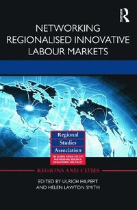 bokomslag Networking Regionalised Innovative Labour Markets