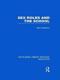bokomslag Sex Roles and the School