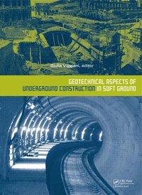 bokomslag Geotechnical Aspects of Underground Construction in Soft Ground
