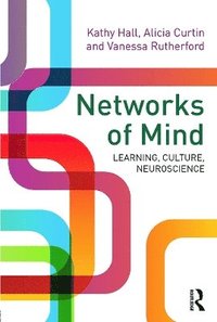 bokomslag Networks of Mind: Learning, Culture, Neuroscience