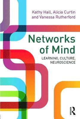 bokomslag Networks of Mind: Learning, Culture, Neuroscience