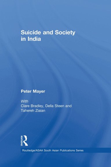Lindsay St Claire - Suicide and Society in India, Häftad
