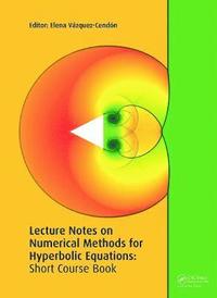 bokomslag Lecture Notes on Numerical Methods for Hyperbolic Equations