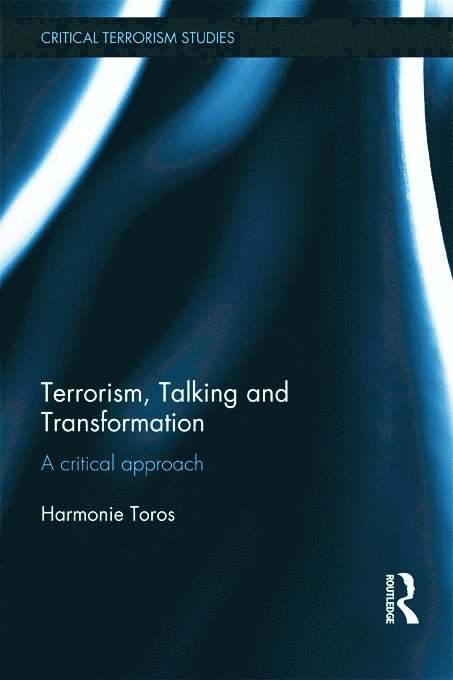 Terrorism, Talking and Transformation