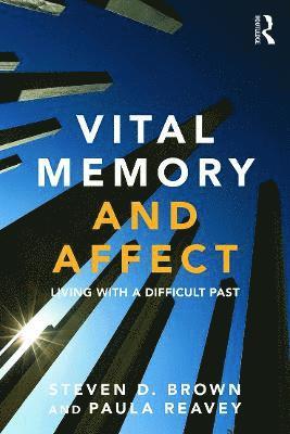 Vital Memory and Affect 1