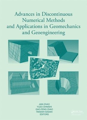 Advances in Discontinuous Numerical Methods and Applications in Geomechanics and Geoengineering 1