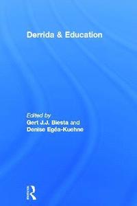 bokomslag Derrida & Education
