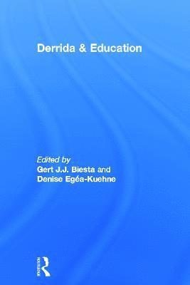 Derrida & Education 1