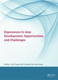 bokomslag Ergonomics in Asia: Development, Opportunities and Challenges
