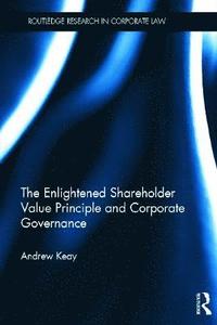 bokomslag The Enlightened Shareholder Value Principle and Corporate Governance