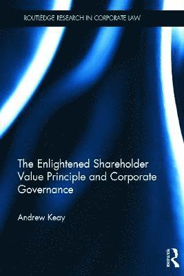 bokomslag The Enlightened Shareholder Value Principle and Corporate Governance