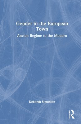 bokomslag Gender in the European Town