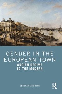 bokomslag Gender in the European Town