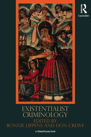 Don Crewe, Ronnie Lippens - Existentialist Criminology, Häftad