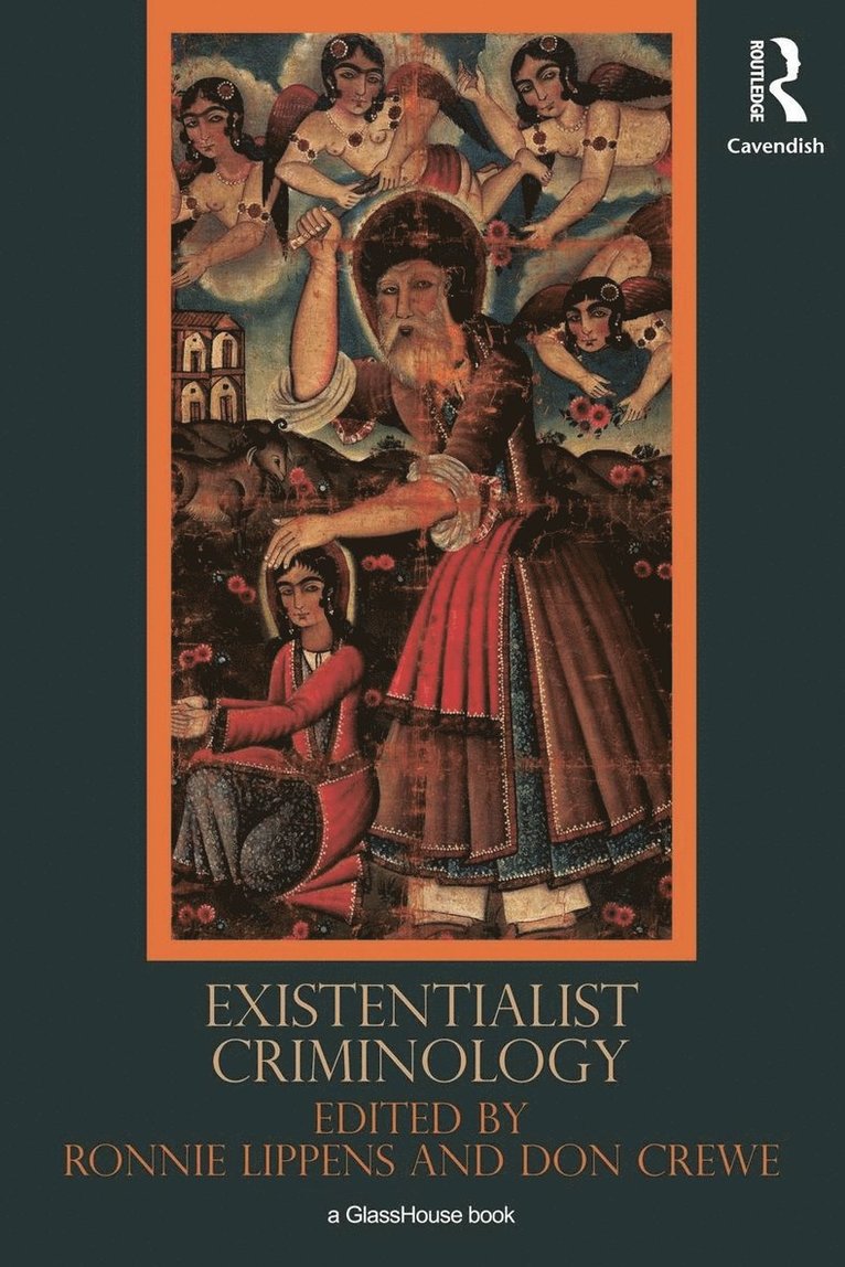 Donald J Crewe, Ronnie Lippens, UK) Lippens, Ronnie (Keele University, Donald J. Crewe - Existentialist Criminology, Häftad