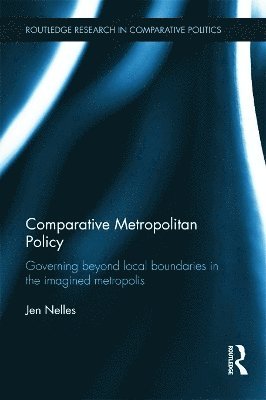 bokomslag Comparative Metropolitan Policy