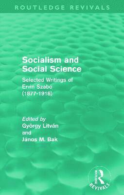 Socialism and Social Science (Routledge Revivals) 1