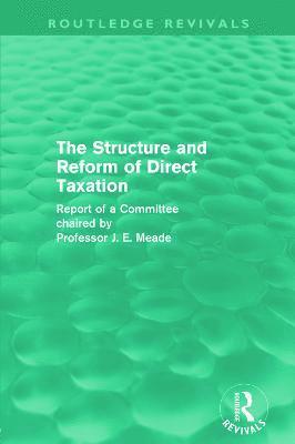 James Meade - Structure and Reform of Direct Taxation (Routledge Revivals), Häftad