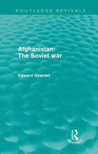 bokomslag Afghanistan: The Soviet War (Routledge Revivals)