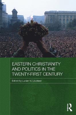 bokomslag Eastern Christianity and Politics in the Twenty-First Century
