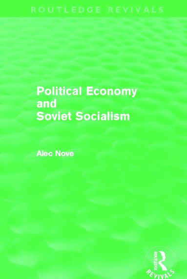 bokomslag Political Economy and Soviet Socialism (Routledge Revivals)